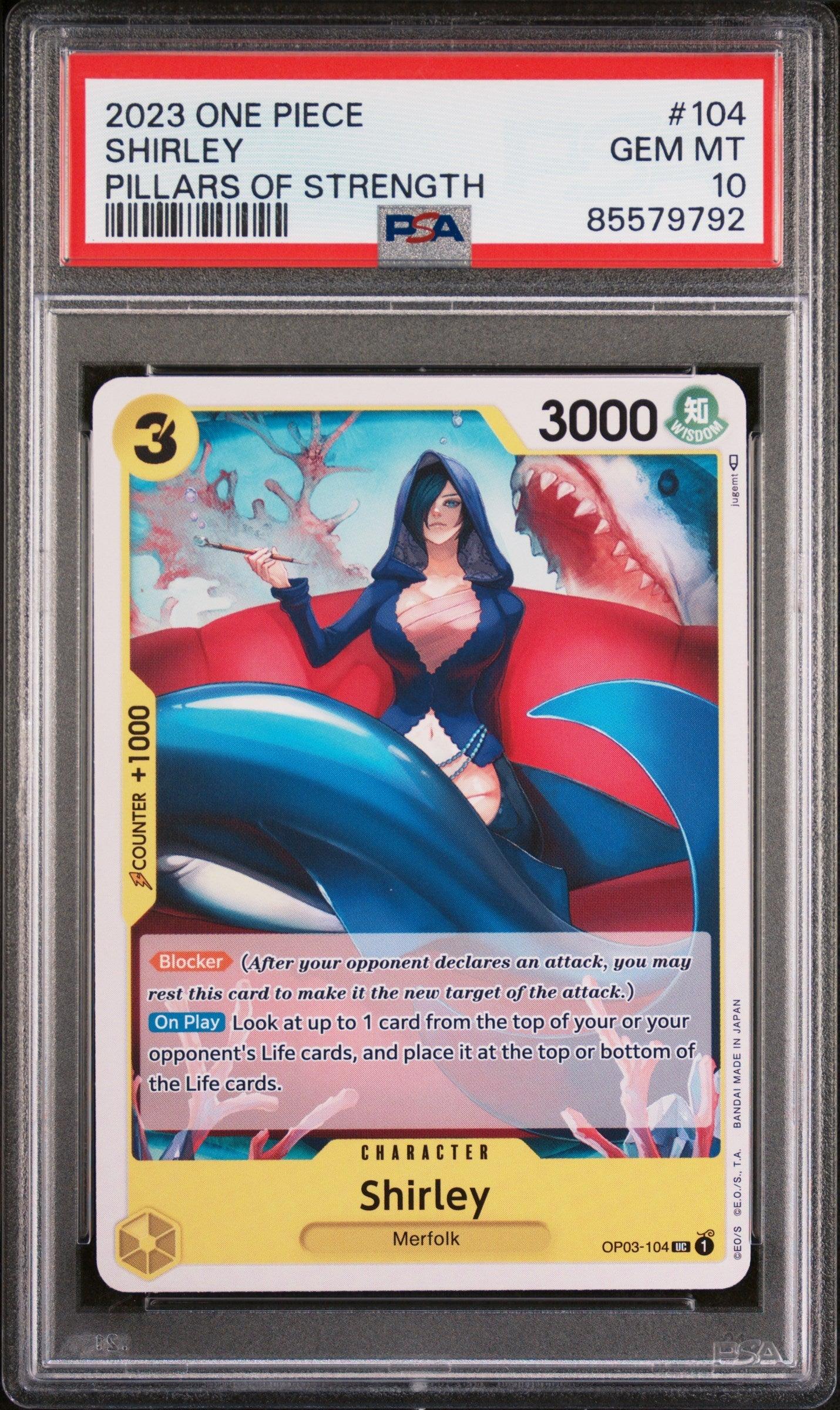 2023 ONE PIECE PILLARS OF STRENGTH SHIRLEY #104 - PSA GEM MT 10