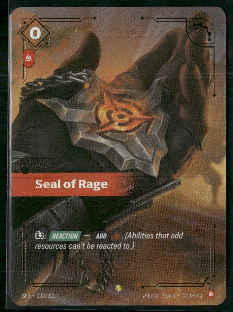 Seal of Rage #222/221 Mythic - Riftbound Spiritforged