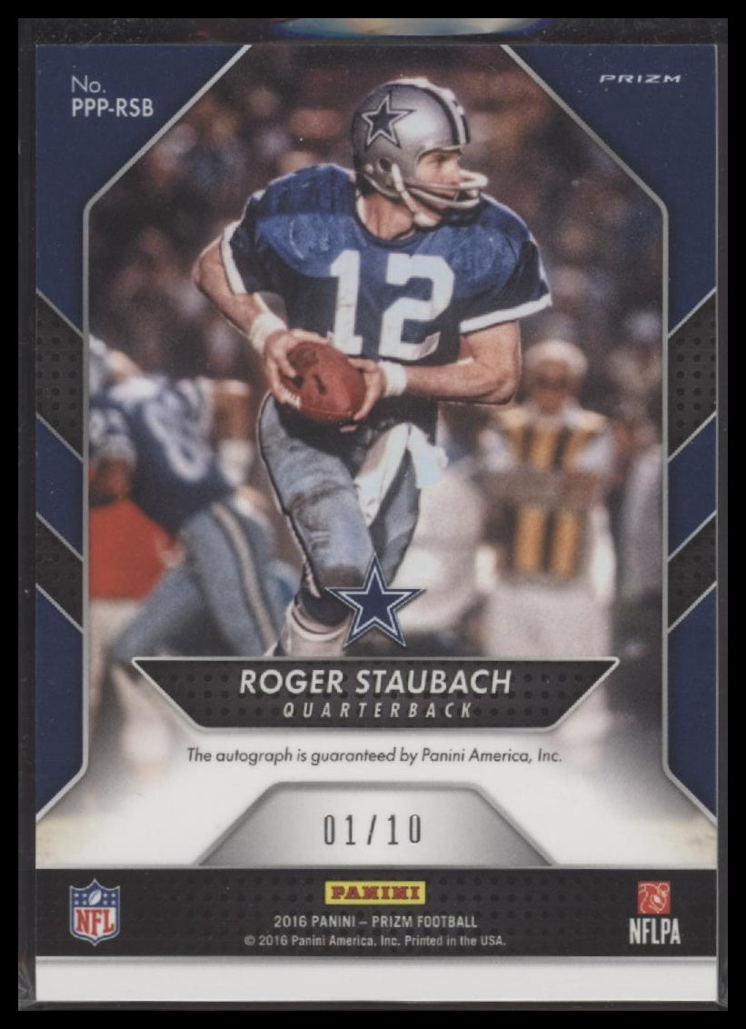 Roger Staubach 2016 Panini Prizm #PPP-RSB Patented Penmanship #/10