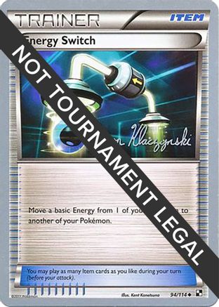 Energy Switch 2013 (Jason Klaczynski) 094 - World Championship Decks
