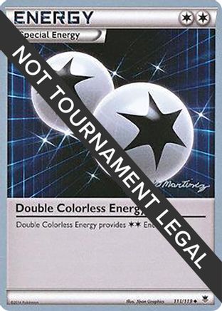 Double Colorless Energy 2015 (Patrick Martinez) 111 - World Championship Decks