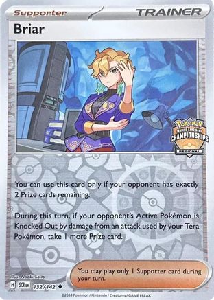 Briar (Regional Championship) 132/142 - League & Championship Cards Reverse Holofoil