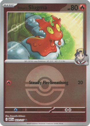 Ethan's Slugma (Poke Ball) 023 - ME Ascended Heroes Reverse Holofoil
