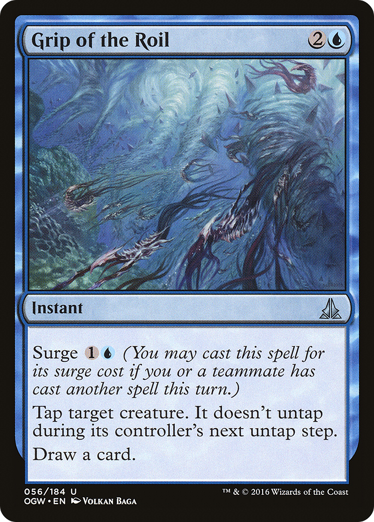 Grip of the Roil (OGW-056) - Oath of the Gatewatch