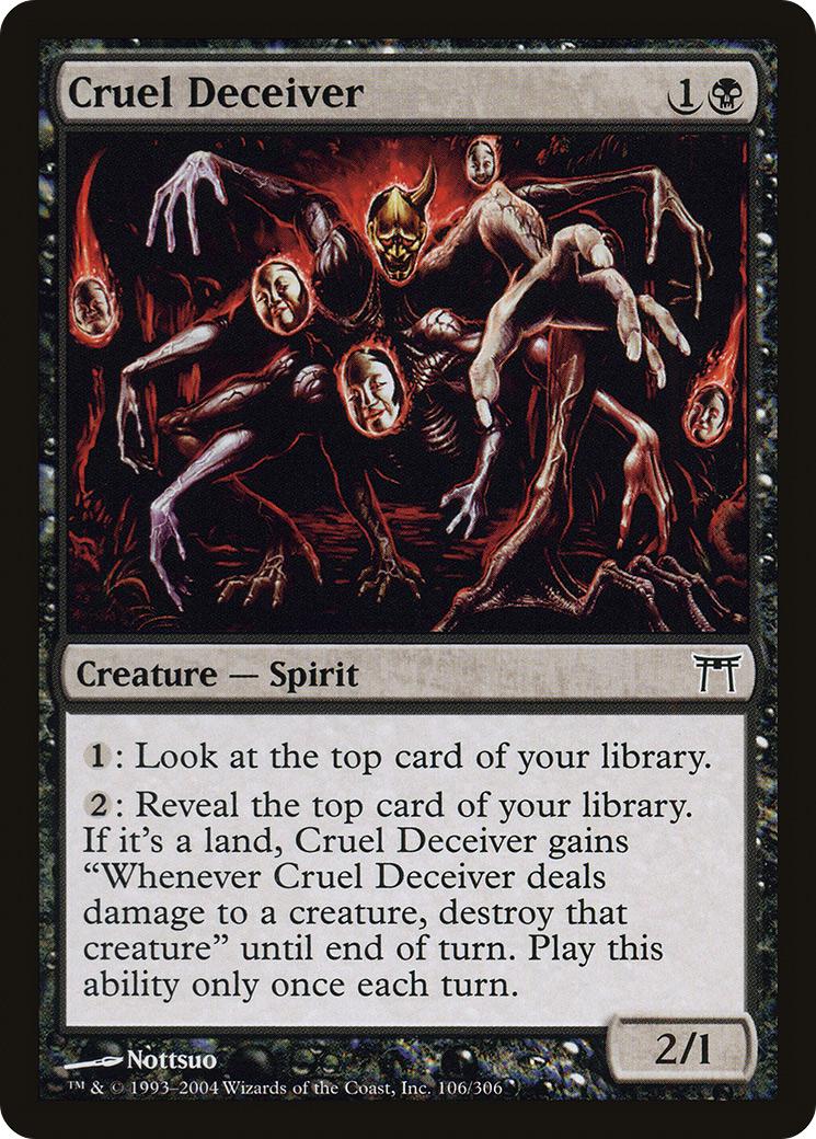 Cruel Deceiver (CHK-106) - Champions of Kamigawa