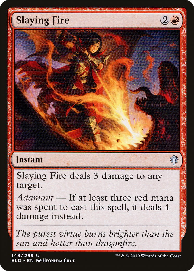 Slaying Fire (ELD-143) - Throne of Eldraine