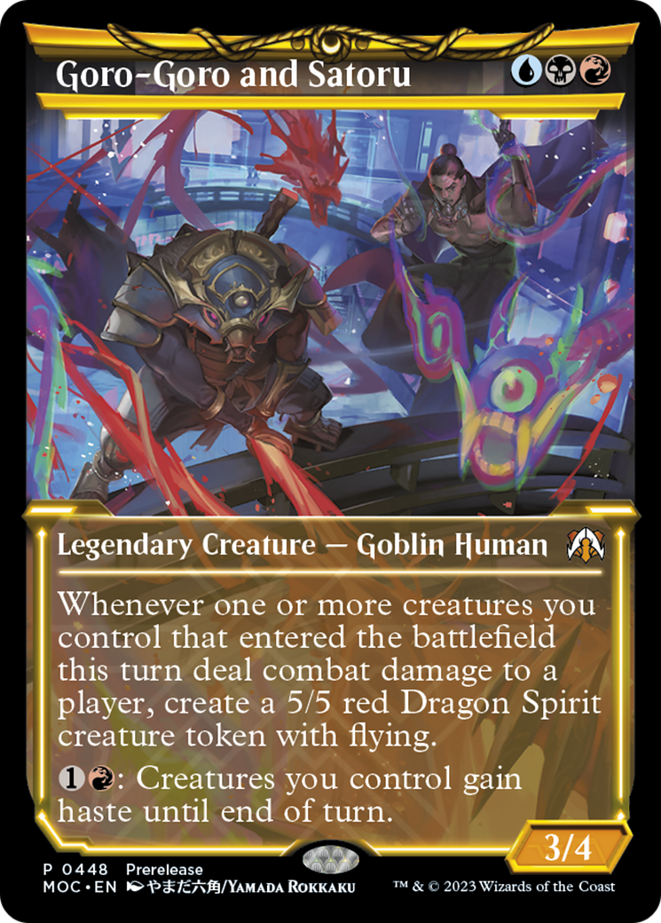 Goro-Goro and Satoru (PRE-448) - March of the Machine Commander: (Showcase)