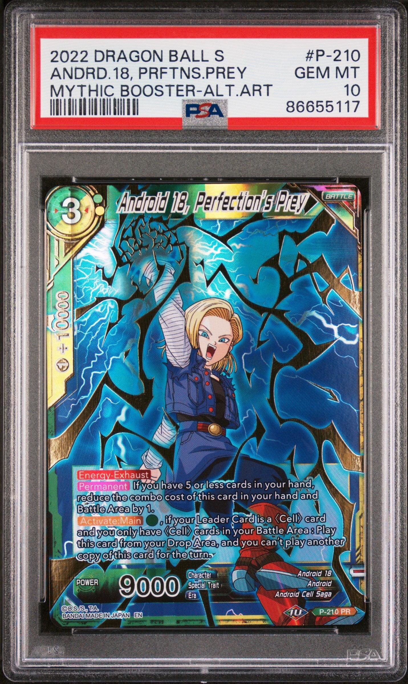 2022 DRAGON BALL SUPER MYTHIC BOOSTER ANDRD.18, PRFTNS.PREY #P-210 - PSA 10