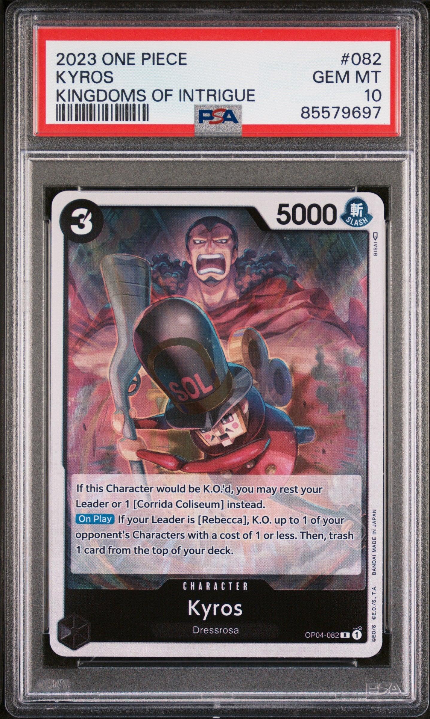 2023 ONE PIECE KINGDOMS OF INTRIGUE KYROS #82 - PSA GEM MT 10