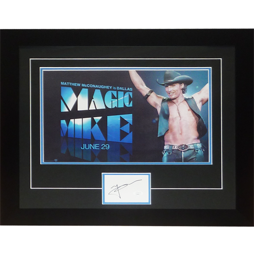 Magic Mike 11x17 Movie Poster Deluxe Framed with Matthew McConaughey Autograph - JSA