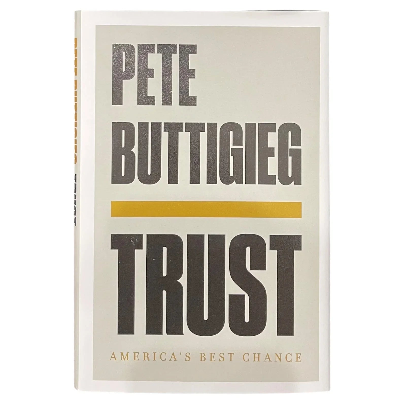 Pete Buttigieg Autographed Trust Book - JSA