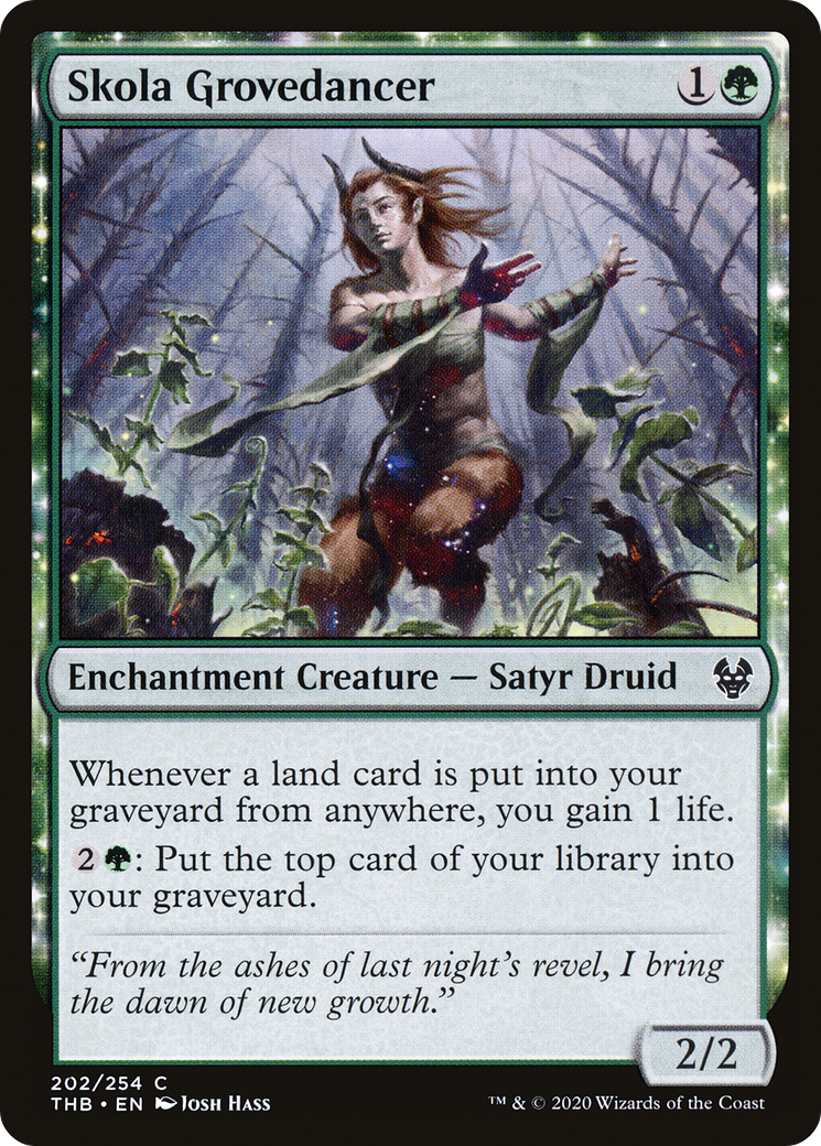 Skola Grovedancer (THB-202) - Theros Beyond Death: (enchantment)