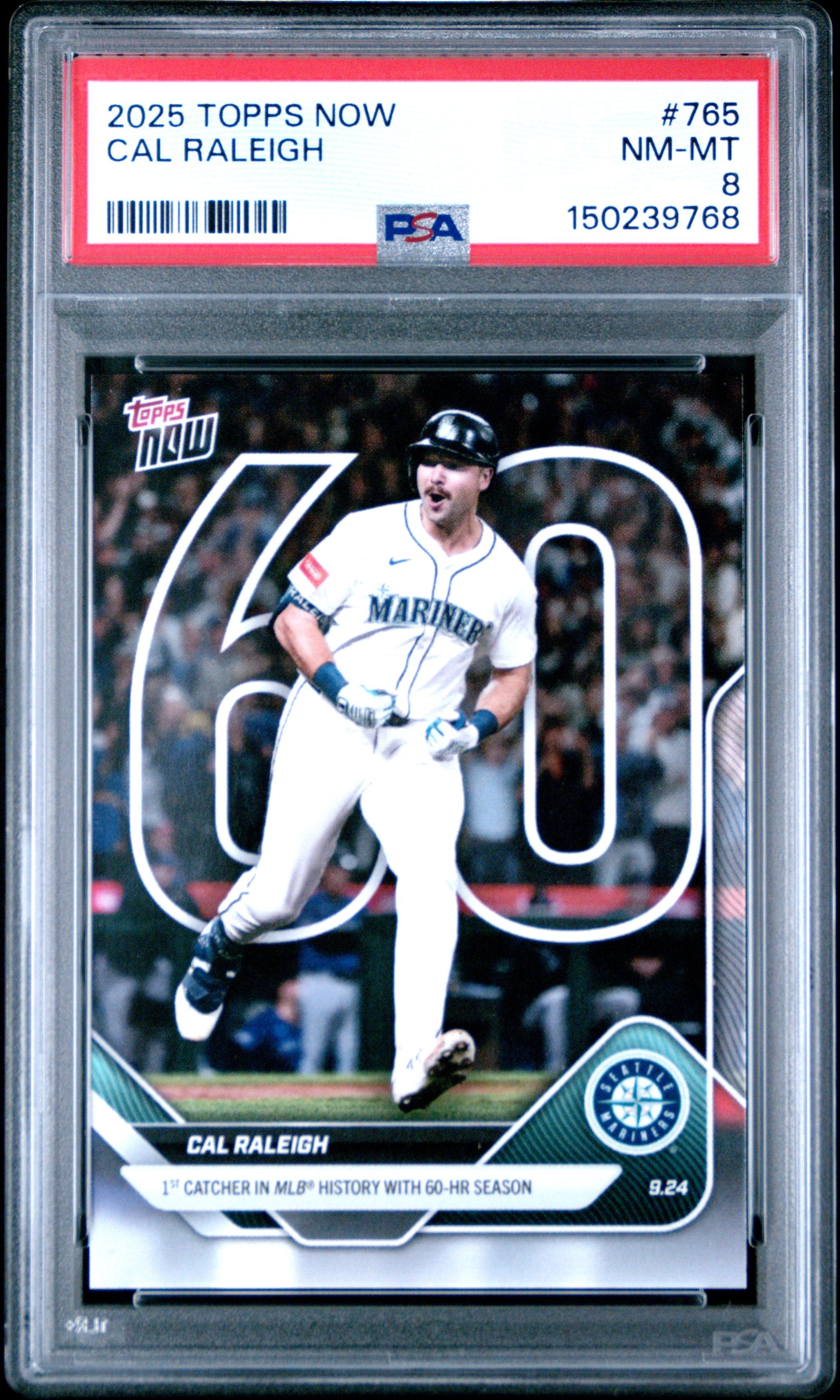 Graded 2025 Topps Now Cal Raleigh #765 Baseball Card PSA 8 Near Mint
