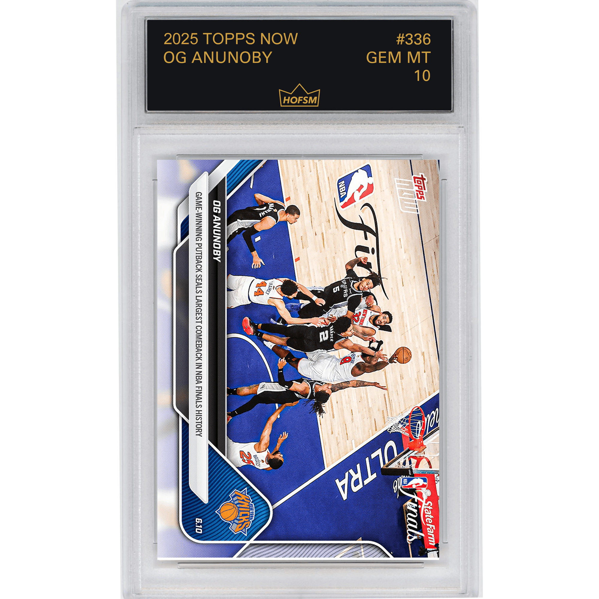 Graded 2025 Topps Now OG Anunoby #336 Game Winning Putback Seals Largest Comeback in NBA Finals History New York Knicks Basketball Card HOFSM 10 Gem Mint