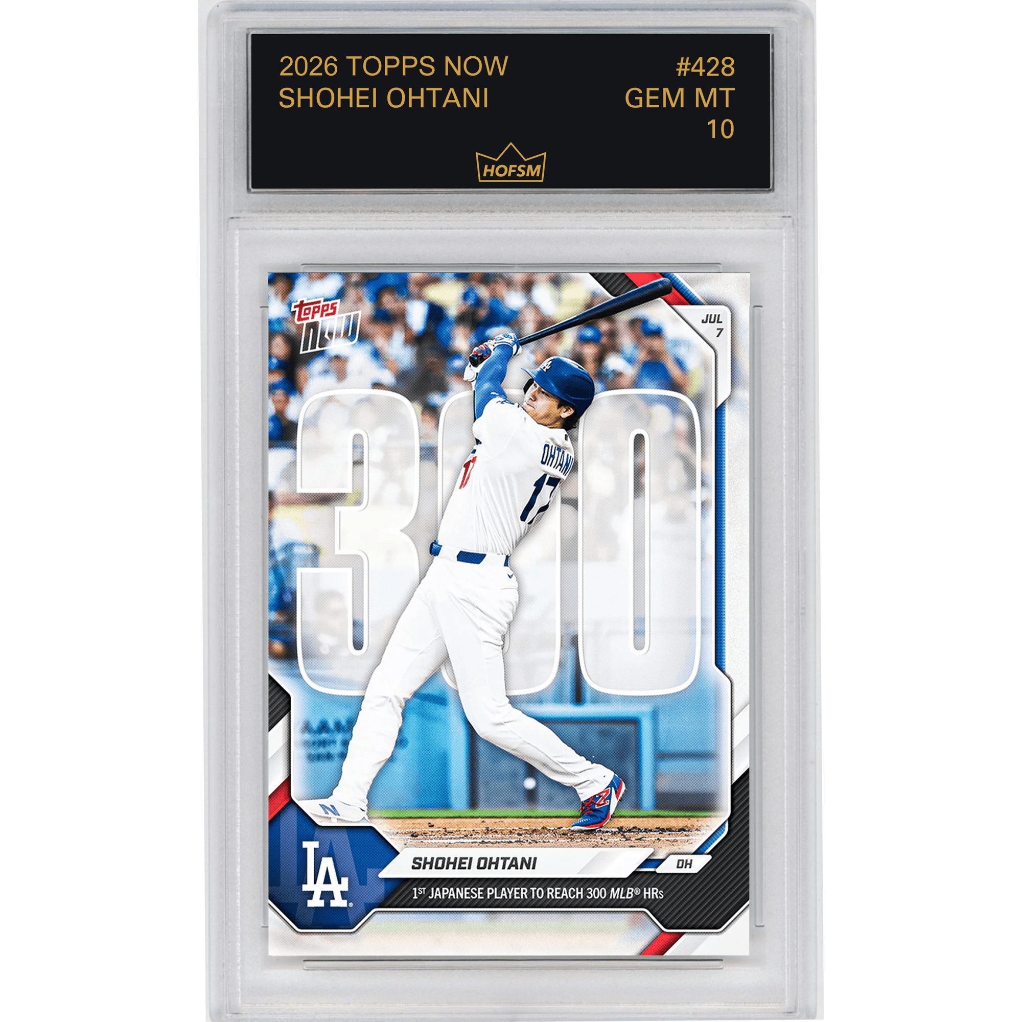 Graded 2026 Topps Now Shohei Ohtani #428 1st Japanese Player to Reach 300 MLB Home Runs Los Angeles Dodgers Baseball Card HOFSM 10 Gem Mint