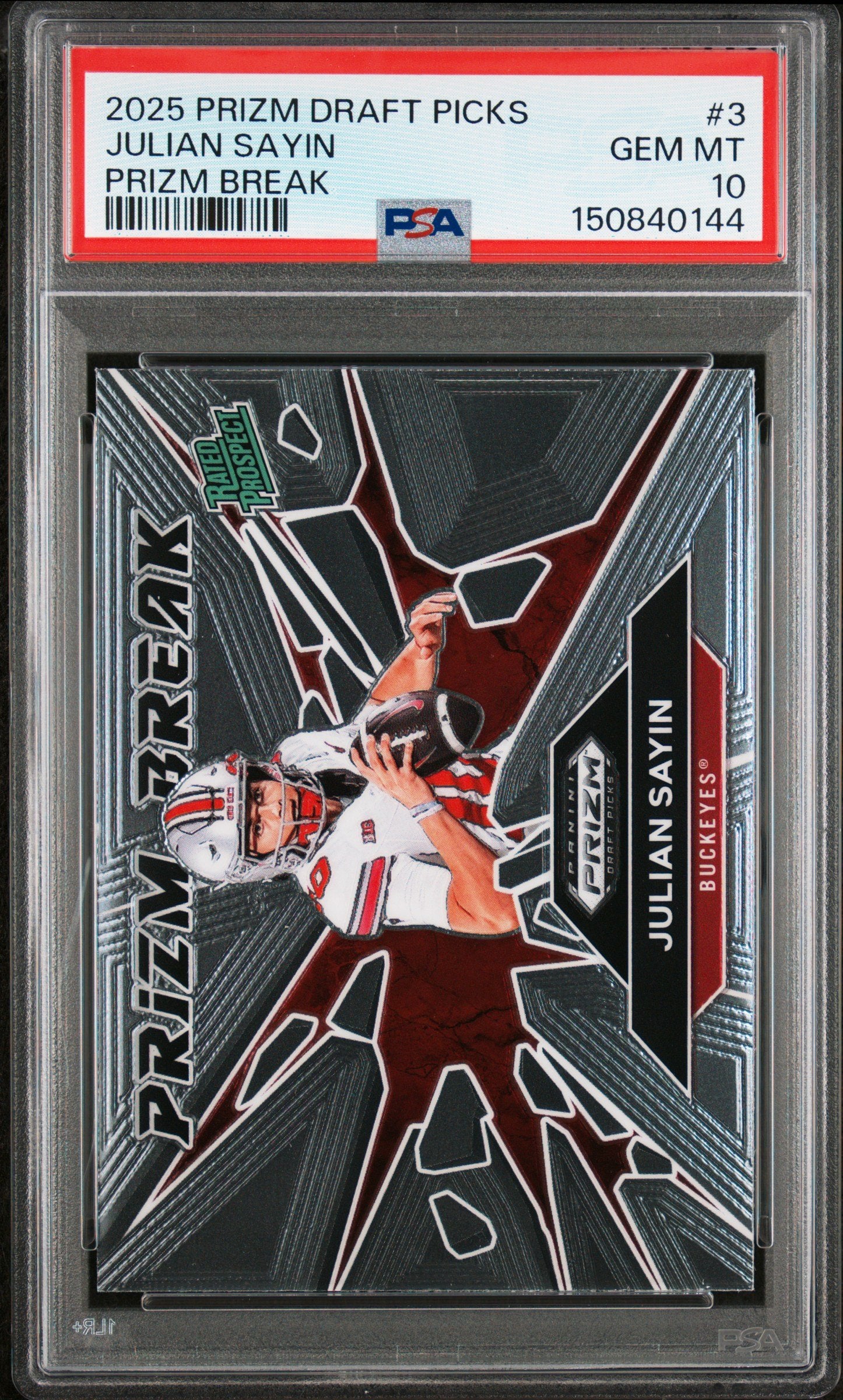 Graded 2025 Panini Prizm Draft Picks Julian Sayin #3 Prizm Break Rookie RC Football Card PSA 10 Gem Mint