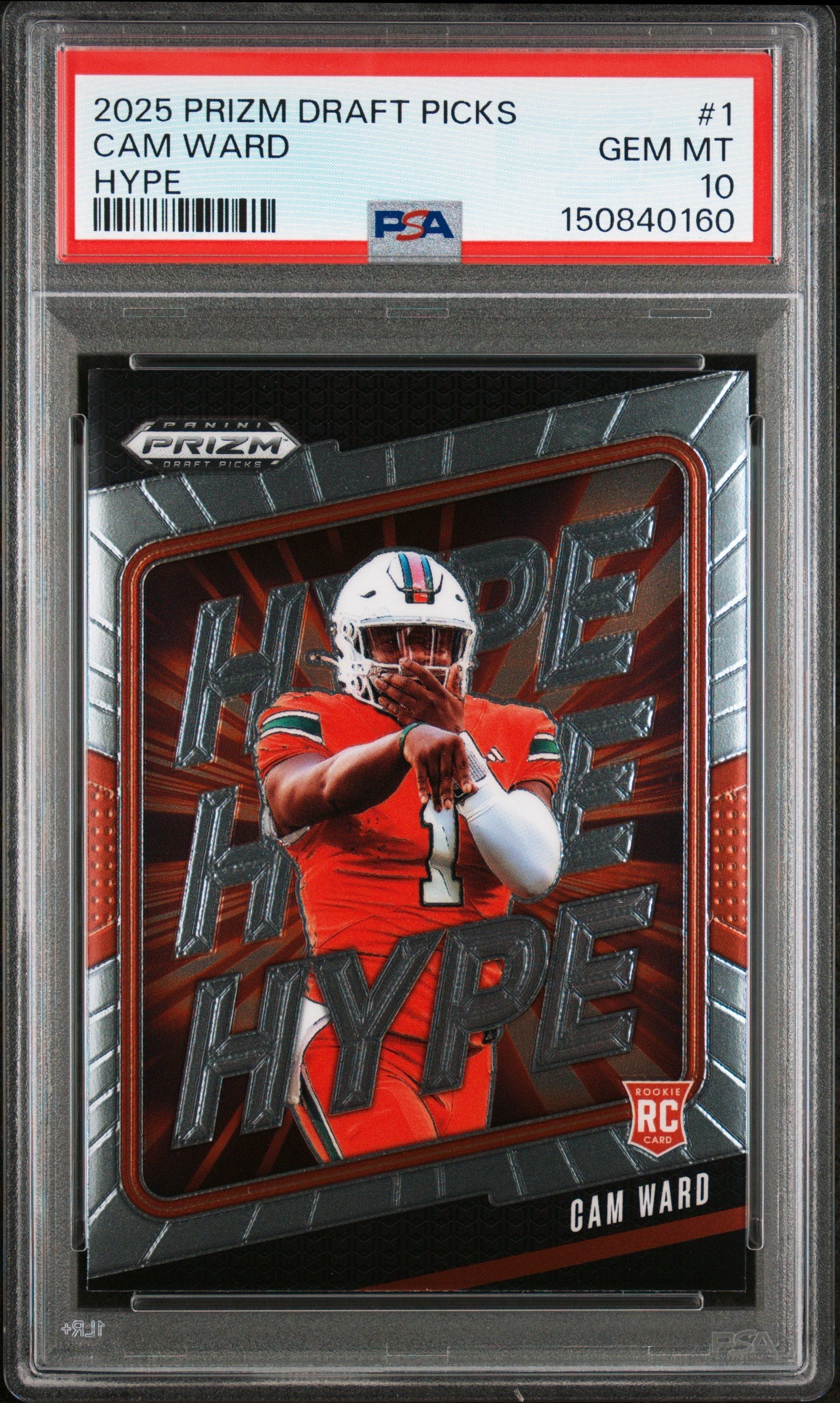Graded 2025 Panini Prizm Draft Picks Cam Ward #1 Hype Rookie RC Football Card PSA 10 Gem Mint