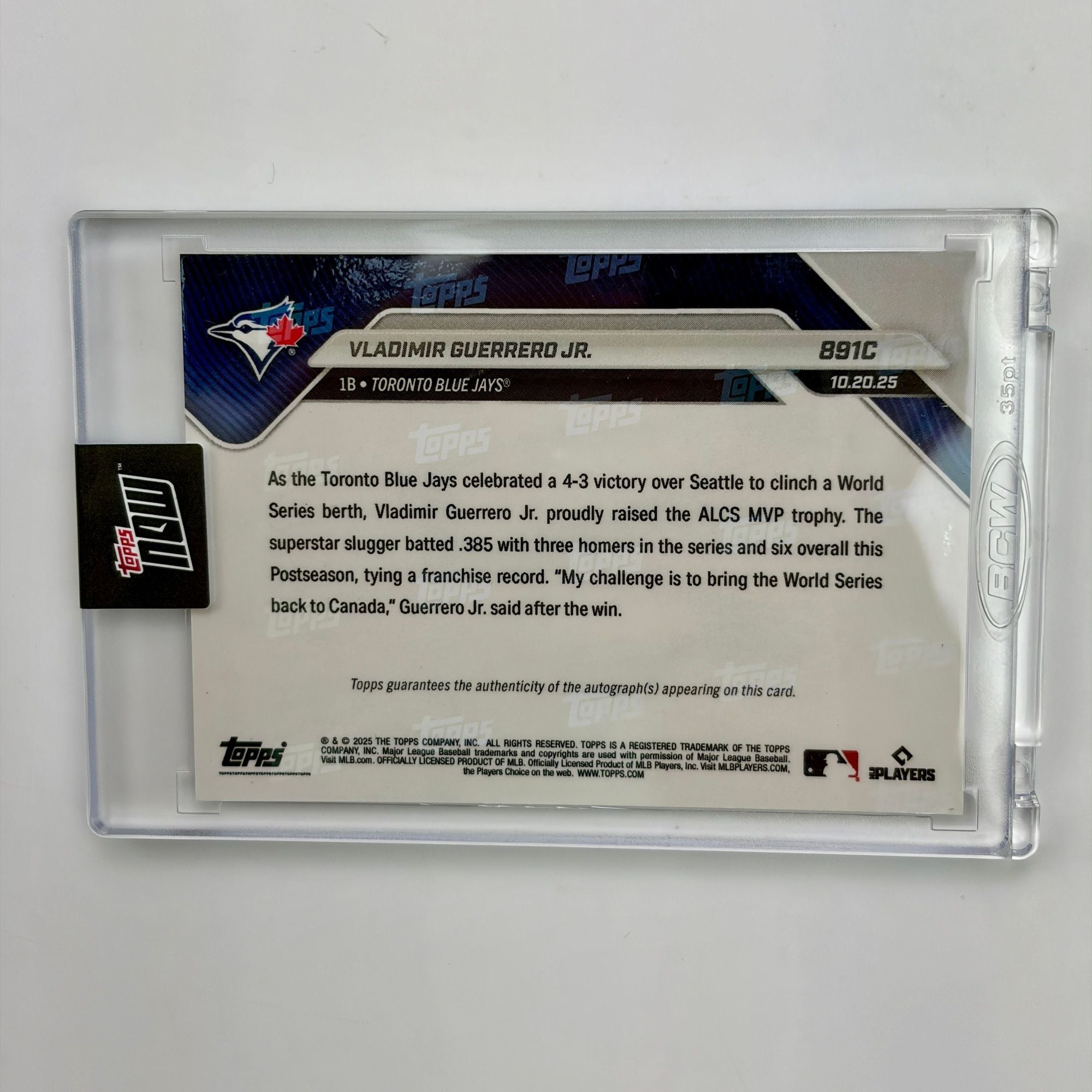 2025 Topps Now Vladimir Guerrero Jr #891C Foilfractor Auto 1/1 Slugger Named ALCS MVP After Dominant 3 HR Series Toronto Blue Jays Baseball Card