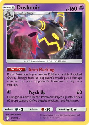Dusknoir 085/236 - SM  Cosmic Eclipse Holofoil