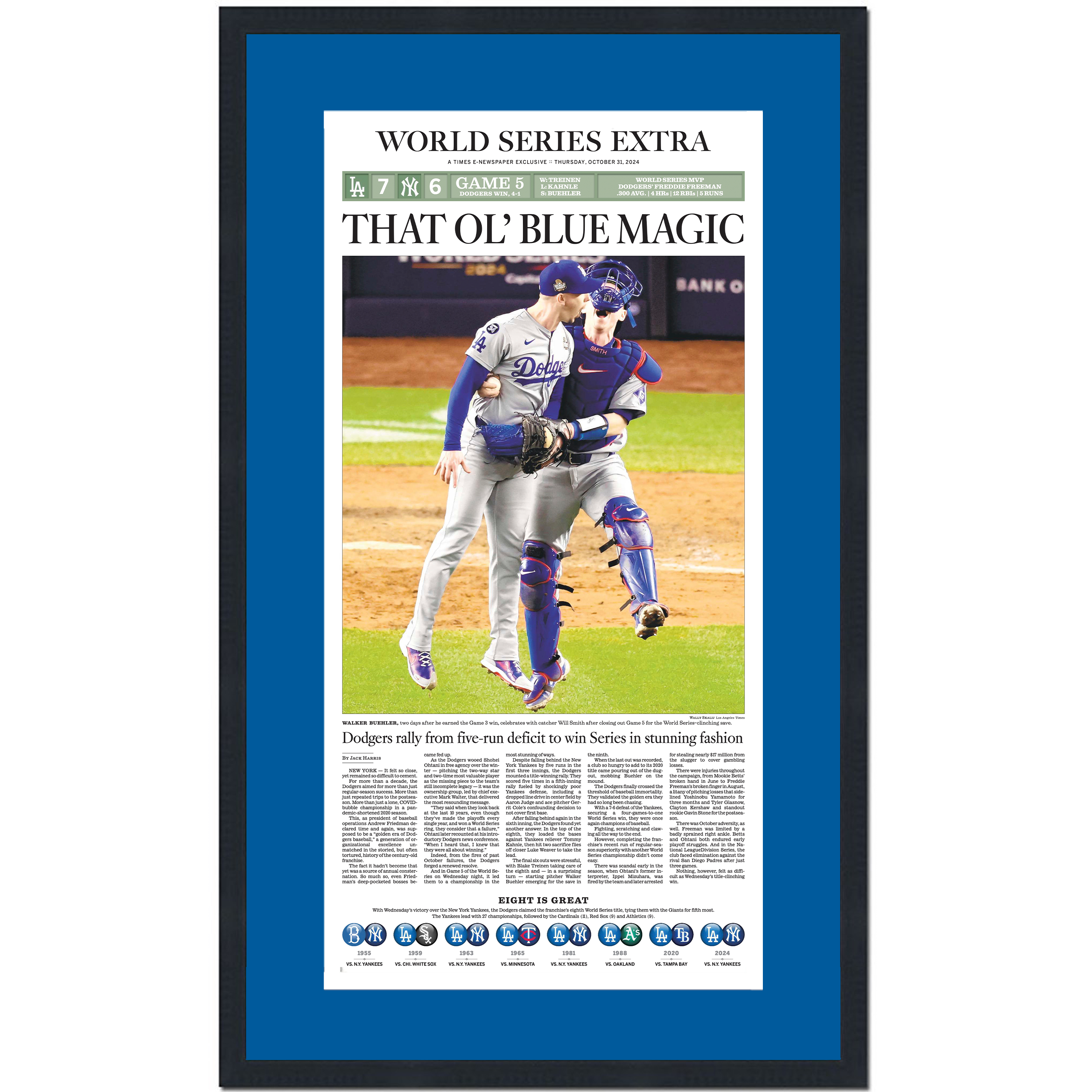 Framed Los Angeles LA Times Dodgers That Ol' Blue Magic 2024 World Series Champions 15x25 Baseball Newspaper Cover Photo Professionally Matted