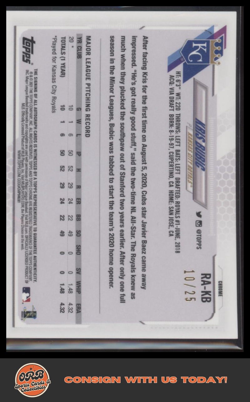 Kris Bubic 2021 Topps Chrome Rookie Autographs OrangeRefractor #/25