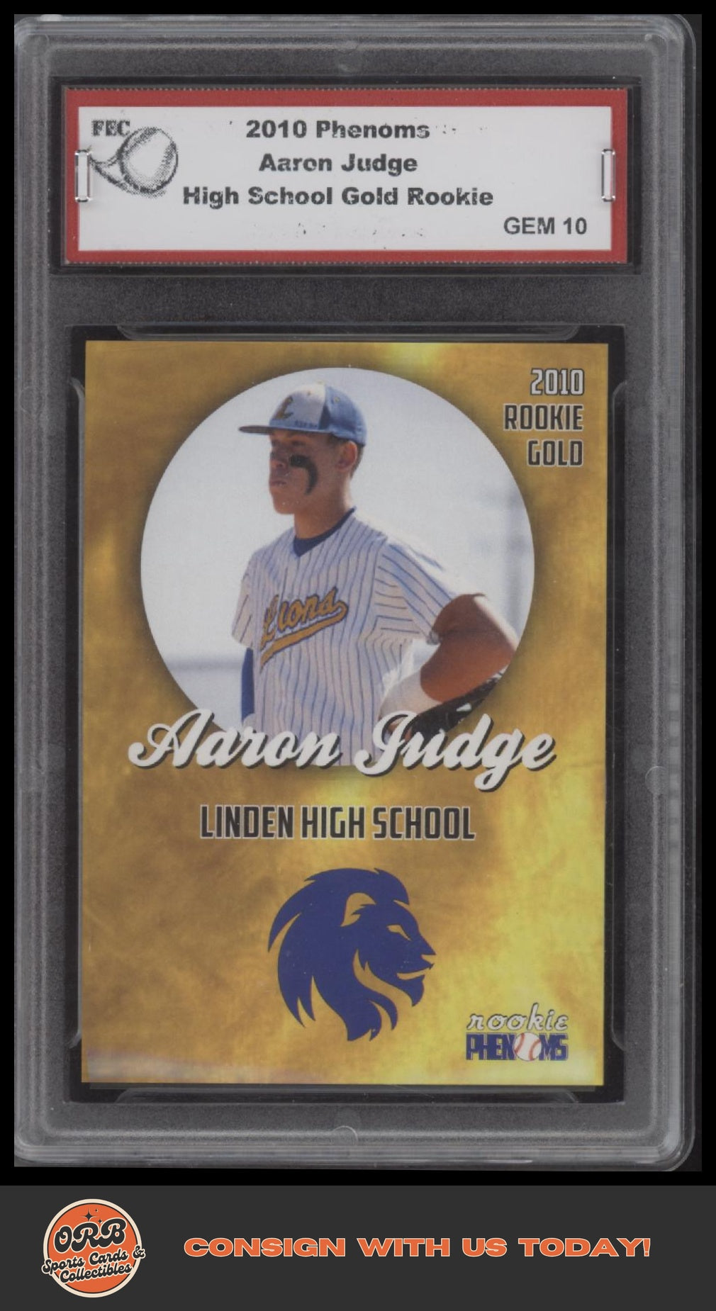 2010 Phenoms Aaron Judge Rookie Gold