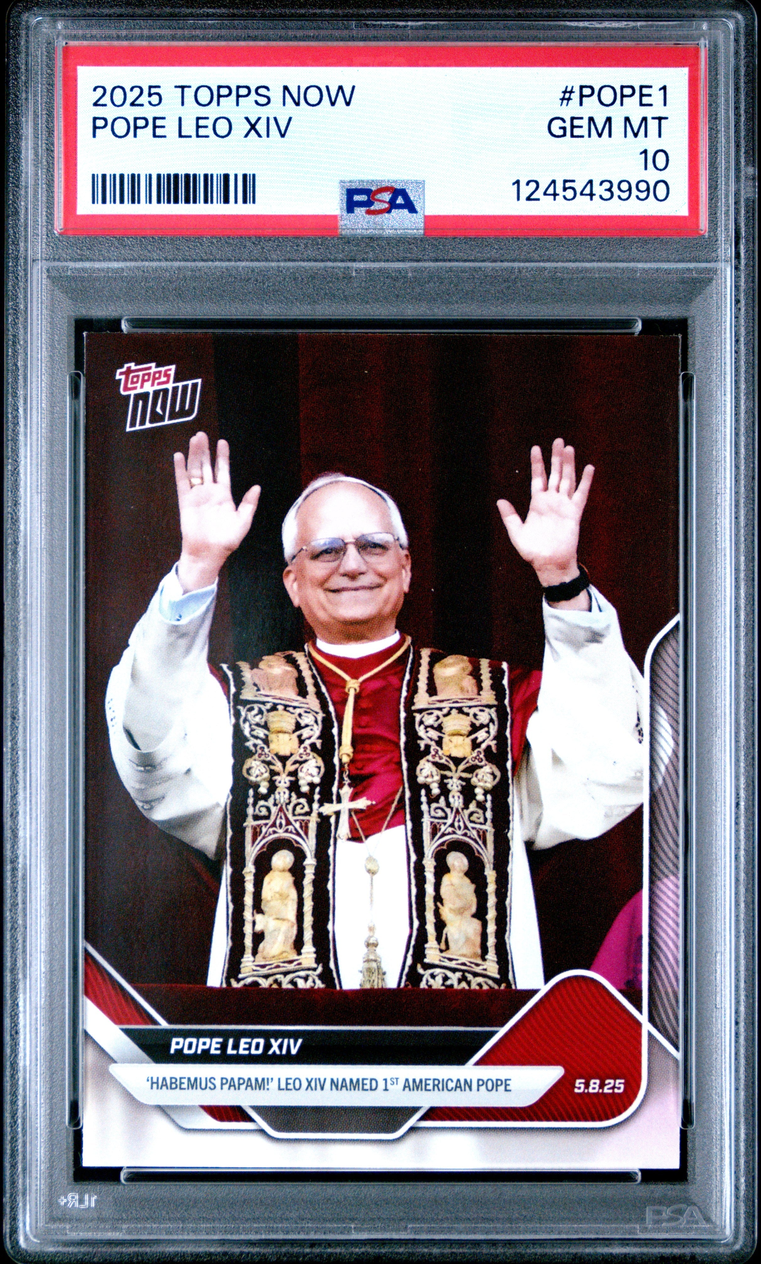 Graded 2025 Topps Now Pope Leo Xiv #POPE1 Non-Sport Card PSA 10 Gem Mint