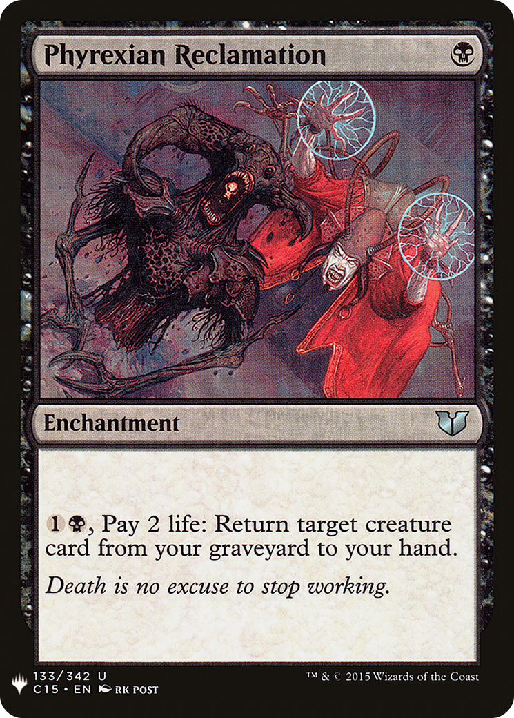 Phyrexian Reclamation (LIST-C15-133) - The List