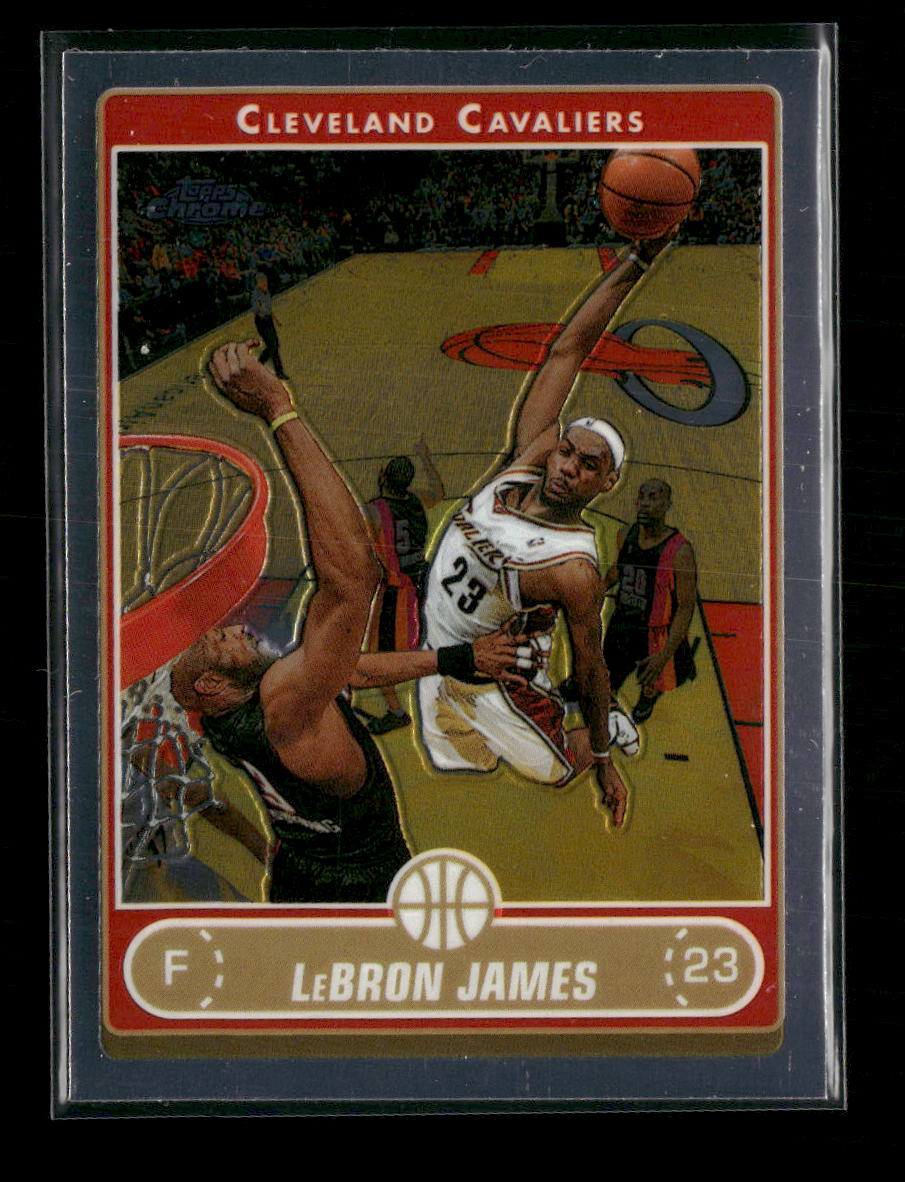 2006-07 Topps Chrome Refractors LeBron James #67