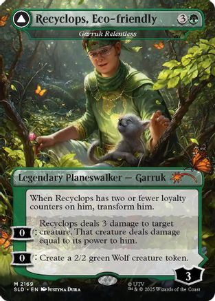 Recyclops, Eco-friendly - Garruk Relentless (SLD-2169) - Secret Lair Drop Series Foil