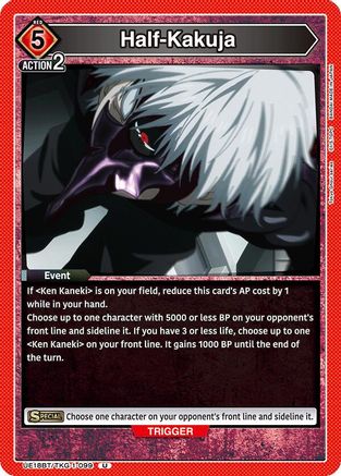 Half-Kakuja (UE18BT/TKG-1-099) - UE18BT Tokyo Ghoul