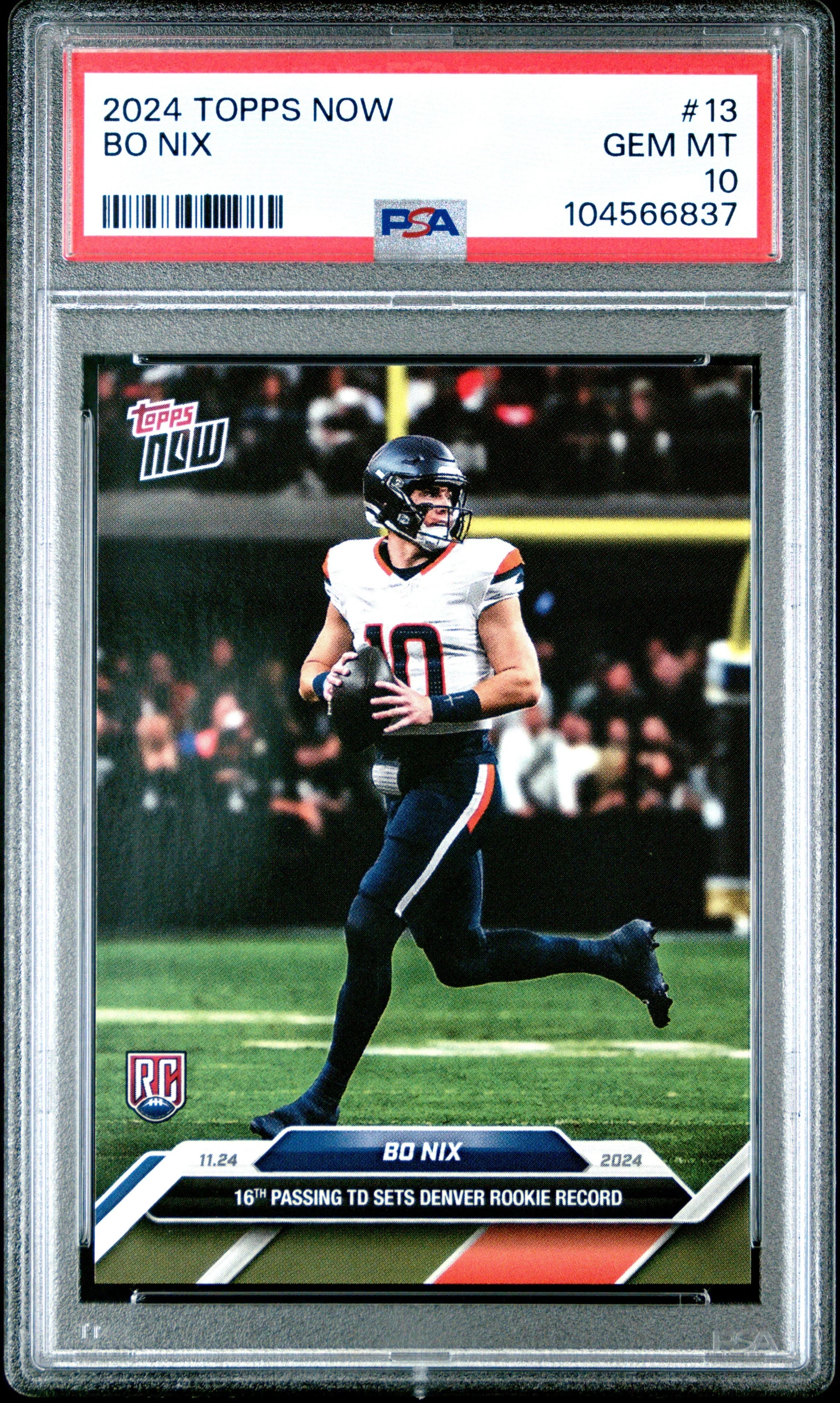Graded 2024 Topps Now Bo Nix #13 Rookie RC Football Card PSA 10 Gem Mint