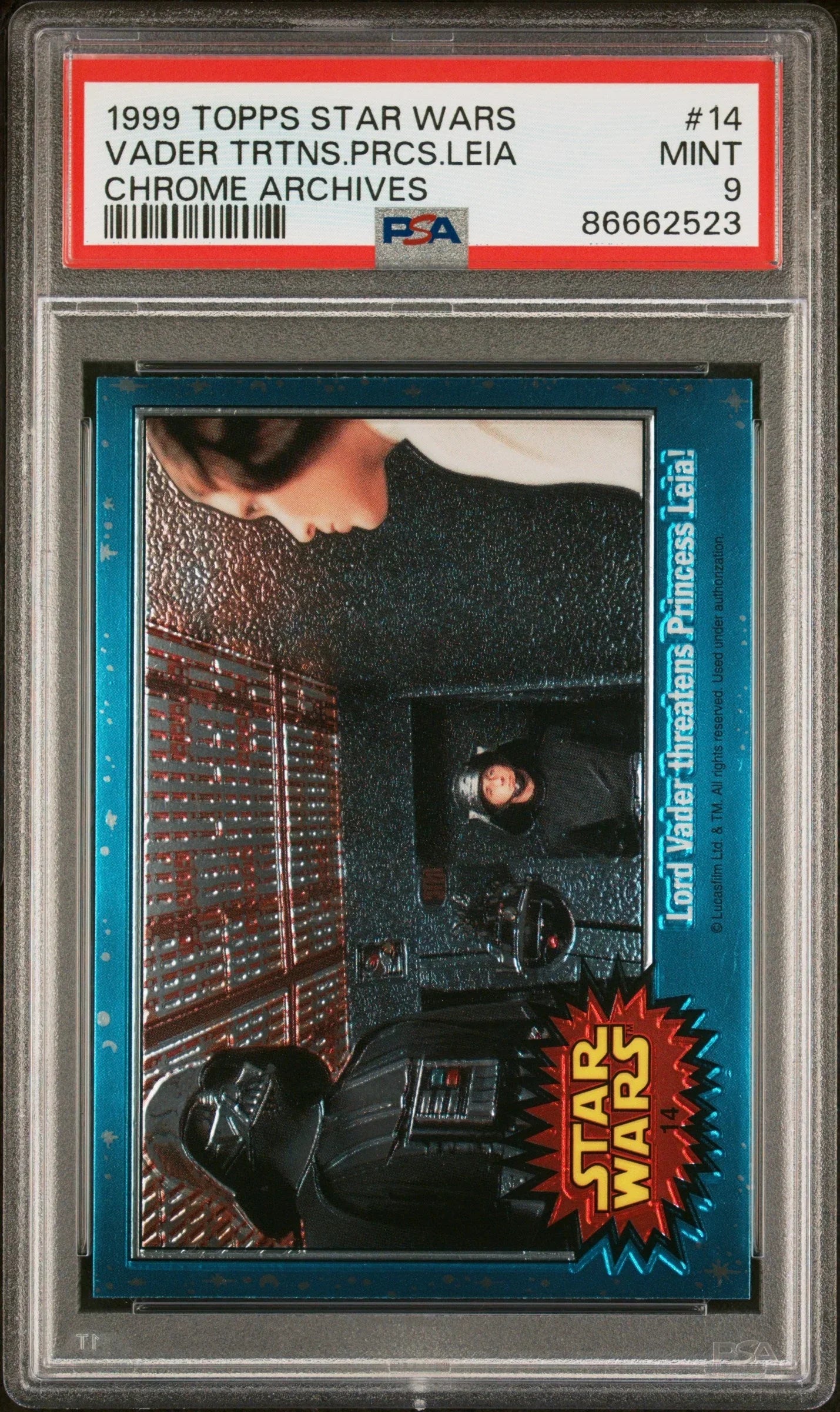 1999 TOPPS CHROME STAR WARS CHROME ARCHIVES VADER TRTNS.PRCS.LEIA CHROME ARCHIVES #14 - PSA 9