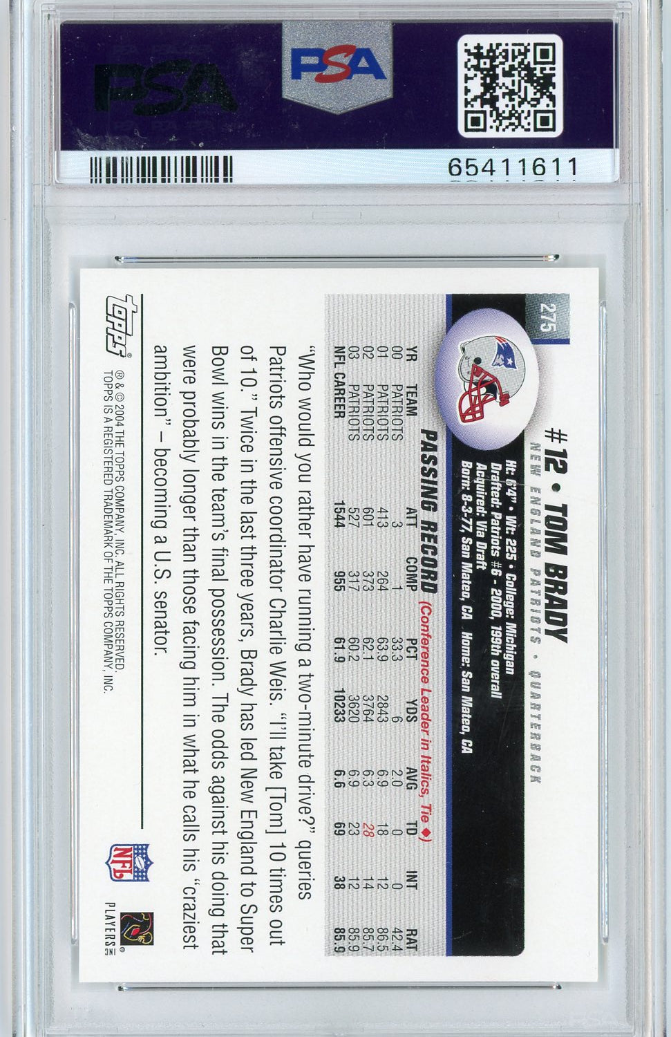 Graded 2004 Topps Collection Tom Brady #275 Football Card PSA 10 Gem Mint
