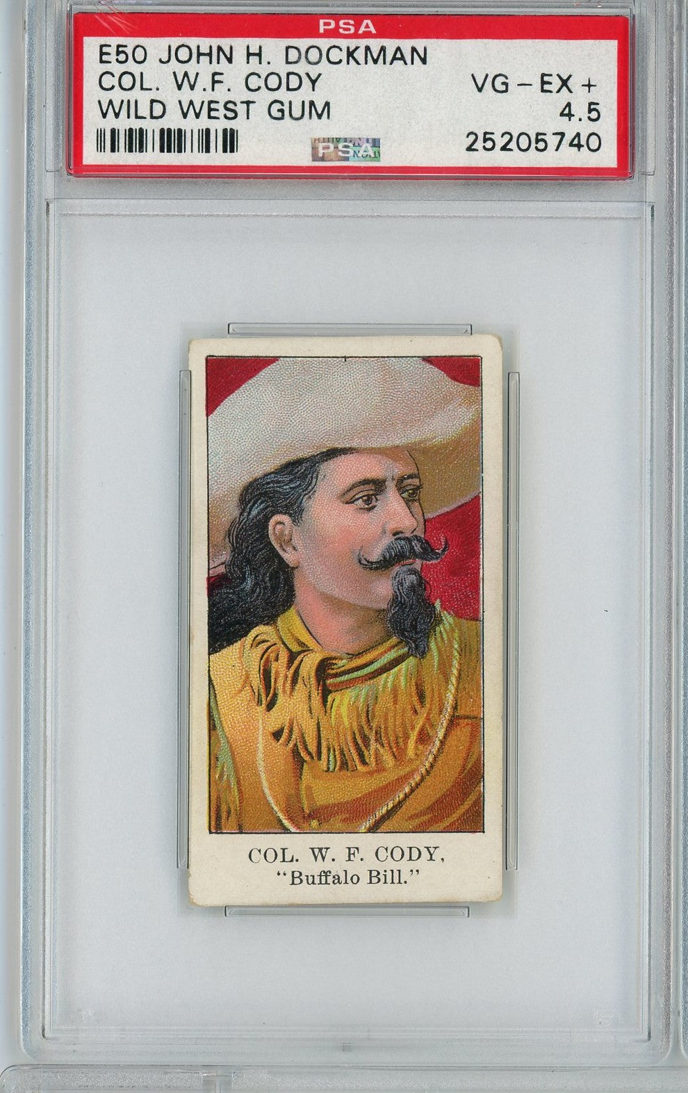Graded 1910 E50 John H. Dockman Wild West Gum Col. W.F. Cody Buffalo Bill Baseball Tobacco Card PSA 4.5